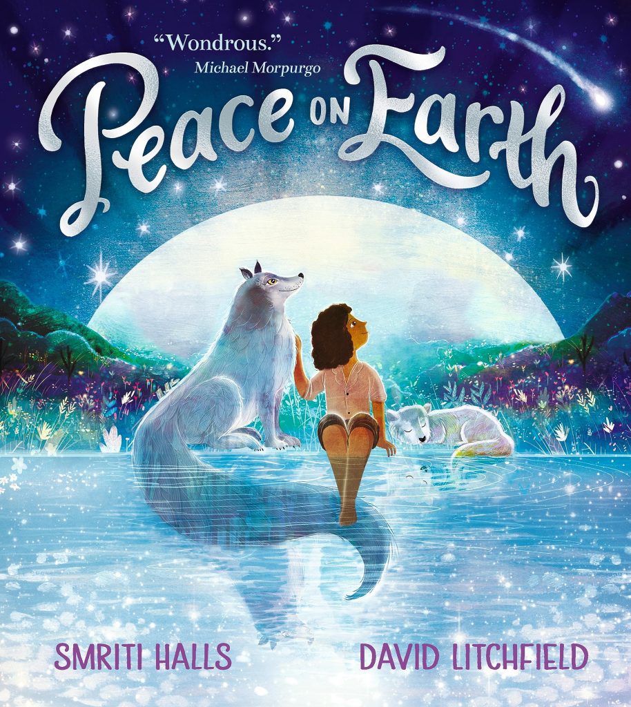 Peace on Earth by Smriti Halls and David Litchfield