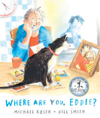 book cover for Where are you Eddie? by Michael Rosen and Gill Smith
