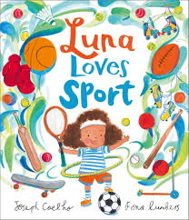 Book cover for Luna Loves Sport by Joseph Coelho and Fiona Lumbers